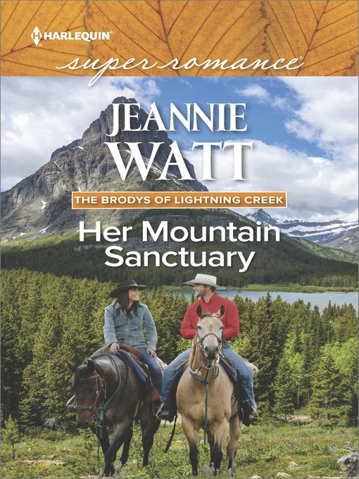 Title details for Her Mountain Sanctuary by Jeannie Watt - Available